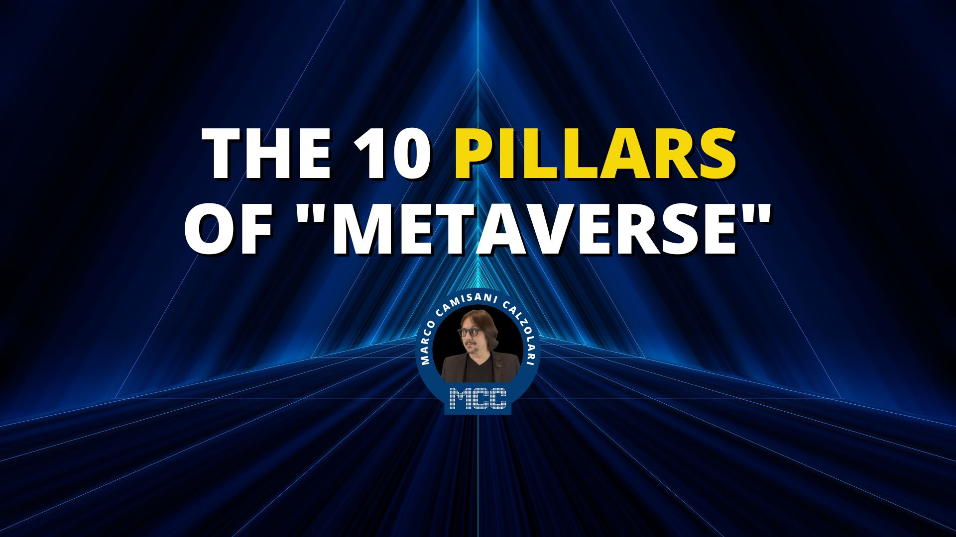 The 10 Pillars of Metaverse 1