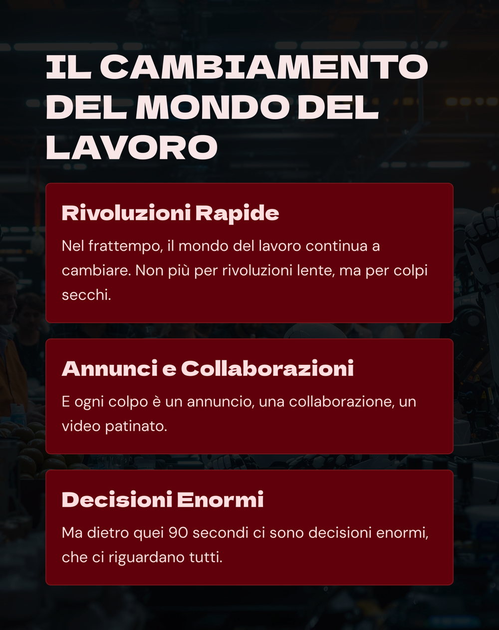 4 IL CAMBIAMENTO DEL MONDO DEL LAVORO 4